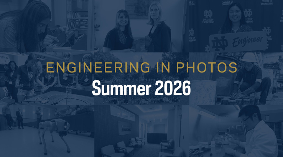A collage of photos with the words "Engineering in Photos Summer 2026" overlaying them.